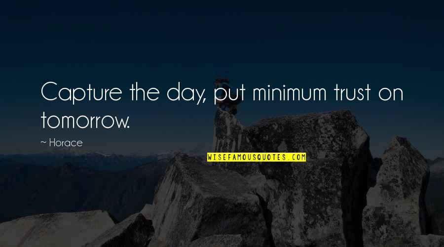 Mac Paint Paint Quotes By Horace: Capture the day, put minimum trust on tomorrow.