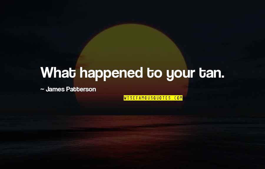 Macbeth Act 5 Blood Quotes By James Patterson: What happened to your tan. Macbeth Act 5 Blood Quotes By James Patterson: What happened to your tan.