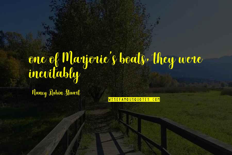 Macbeth Anxiety Quotes By Nancy Rubin Stuart: one of Marjorie's boats, they were inevitably Macbeth Anxiety Quotes By Nancy Rubin Stuart: one of Marjorie's boats, they were inevitably