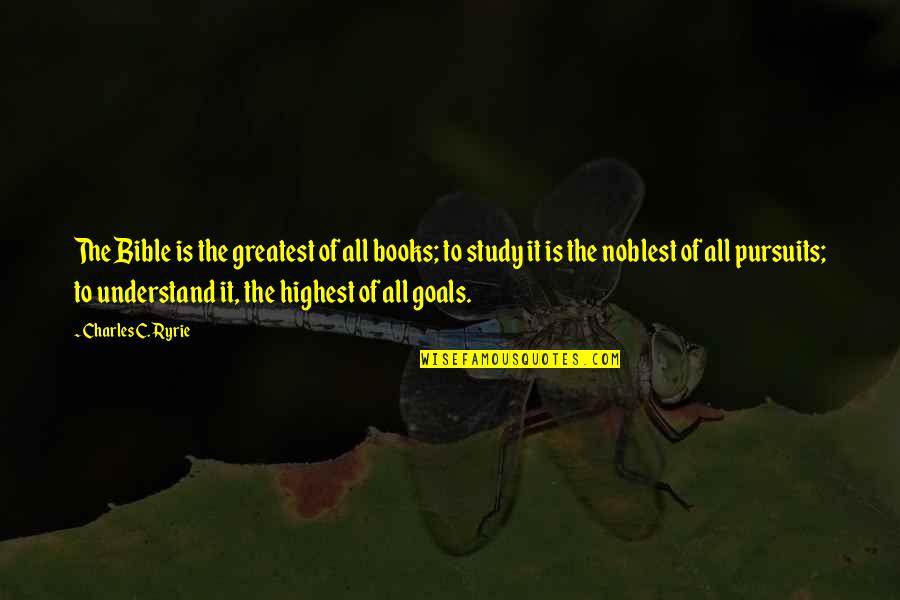Macbeth Cruel Quotes By Charles C. Ryrie: The Bible is the greatest of all books; Macbeth Cruel Quotes By Charles C. Ryrie: The Bible is the greatest of all books;