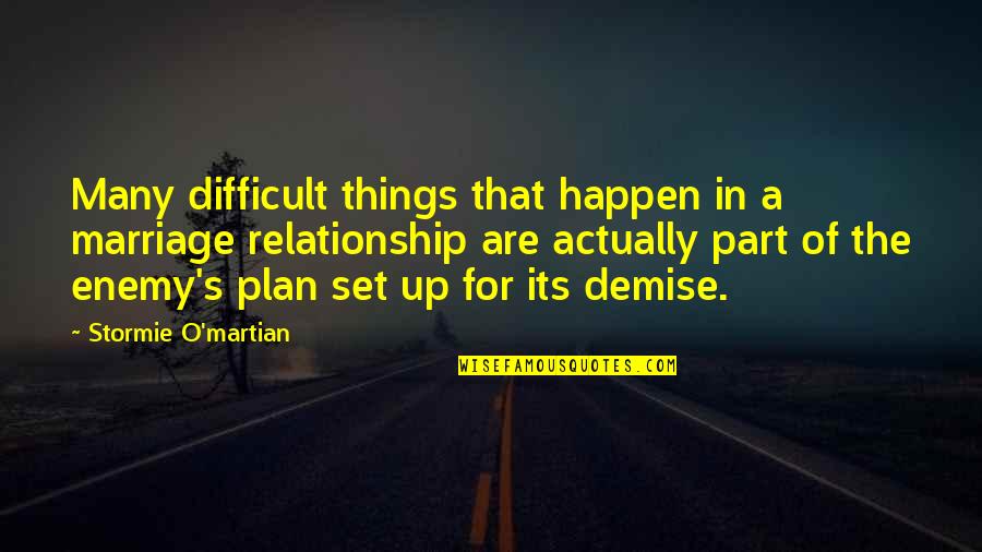 Macbeth Cruel Quotes By Stormie O'martian: Many difficult things that happen in a marriage Macbeth Cruel Quotes By Stormie O'martian: Many difficult things that happen in a marriage