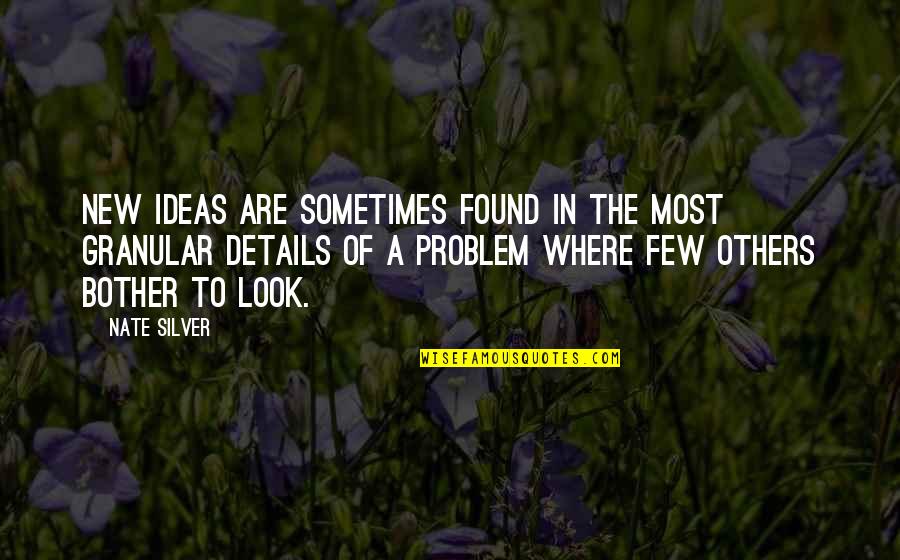 Macbeth Instability Quotes By Nate Silver: New ideas are sometimes found in the most Macbeth Instability Quotes By Nate Silver: New ideas are sometimes found in the most