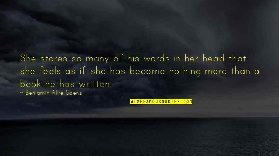 Macbeth Look Like The Innocent Flower Quotes By Benjamin Alire Saenz: She stores so many of his words in Macbeth Look Like The Innocent Flower Quotes By Benjamin Alire Saenz: She stores so many of his words in