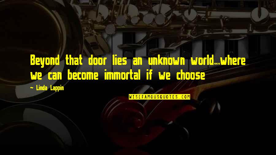 Machacek Jiri Quotes By Linda Lappin: Beyond that door lies an unknown world...where we