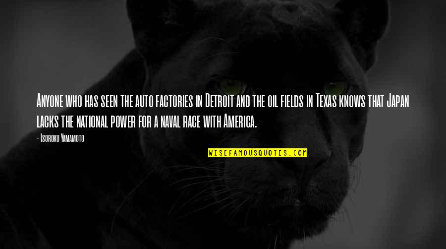 Machers Yiddish Quotes By Isoroku Yamamoto: Anyone who has seen the auto factories in Machers Yiddish Quotes By Isoroku Yamamoto: Anyone who has seen the auto factories in