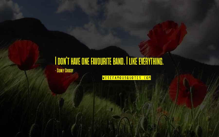 Macieira Golden Quotes By Sidney Crosby: I don't have one favourite band. I like Macieira Golden Quotes By Sidney Crosby: I don't have one favourite band. I like