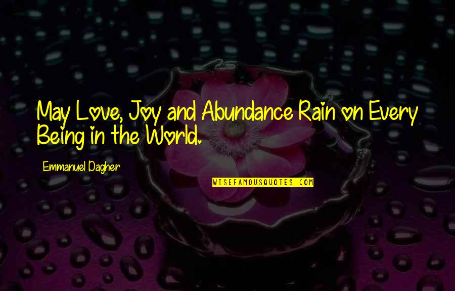 Mackenzies Food Quotes By Emmanuel Dagher: May Love, Joy and Abundance Rain on Every