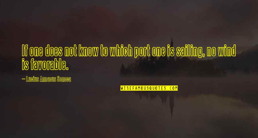 Macular Quotes By Lucius Annaeus Seneca: If one does not know to which port