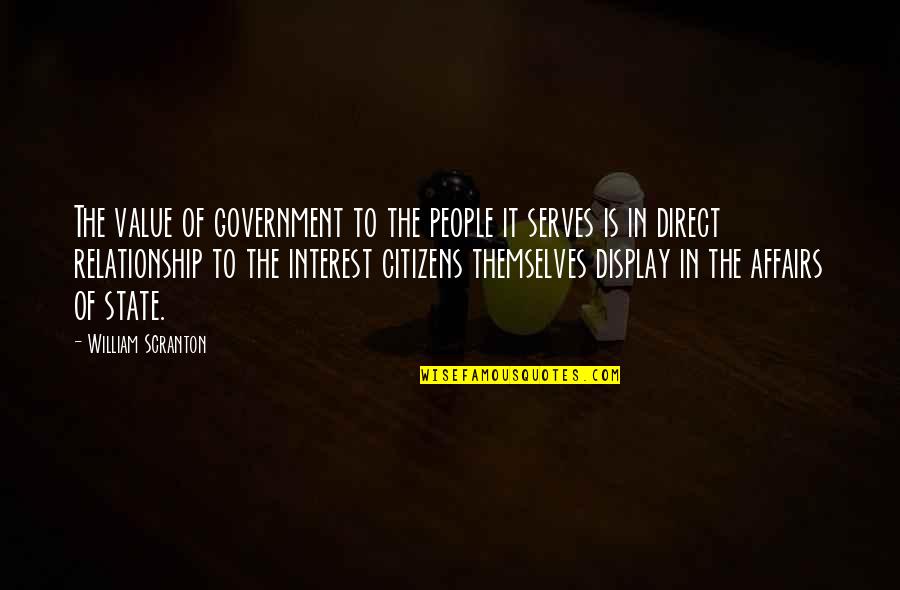 Maculate Giraffe Quotes By William Scranton: The value of government to the people it