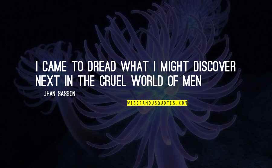 Macumba Club Quotes By Jean Sasson: I came to dread what I might discover
