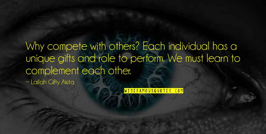 Macumba Online Quotes By Lailah Gifty Akita: Why compete with others? Each individual has a Macumba Online Quotes By Lailah Gifty Akita: Why compete with others? Each individual has a