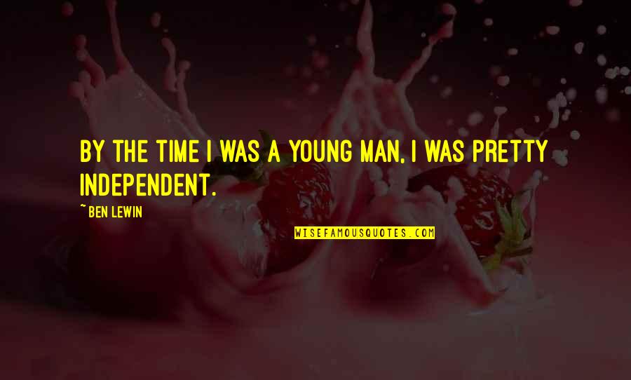 Macwell Gladwell Quotes By Ben Lewin: By the time I was a young man,
