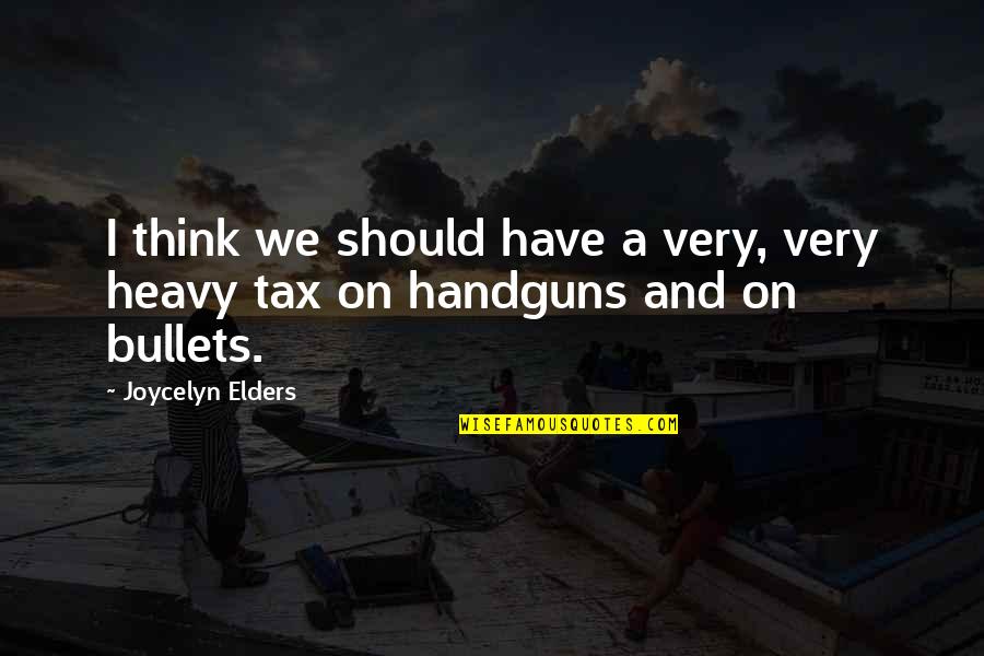 Mad Twitter Quotes By Joycelyn Elders: I think we should have a very, very