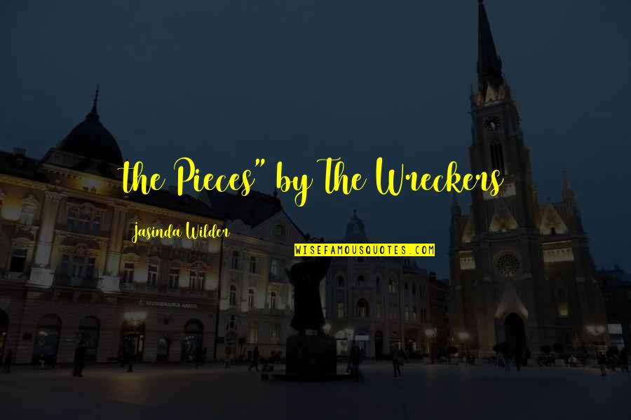 Mademoiselle Chanel Quotes By Jasinda Wilder: the Pieces" by The Wreckers