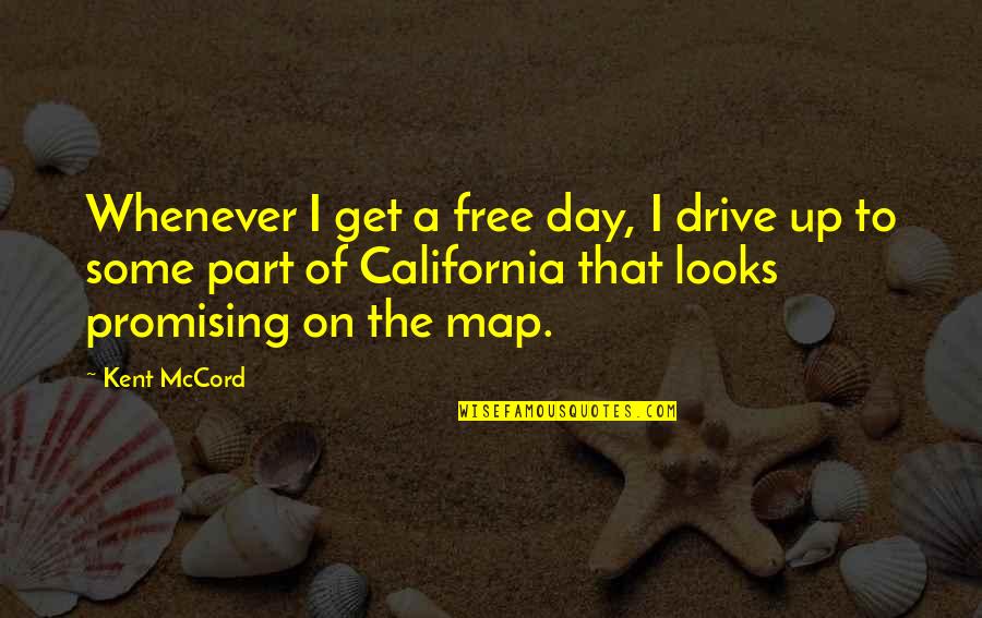 Mae Young Quotes By Kent McCord: Whenever I get a free day, I drive