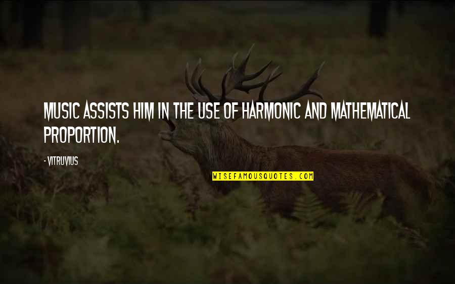 Magcon Quotes By Vitruvius: Music assists him in the use of harmonic