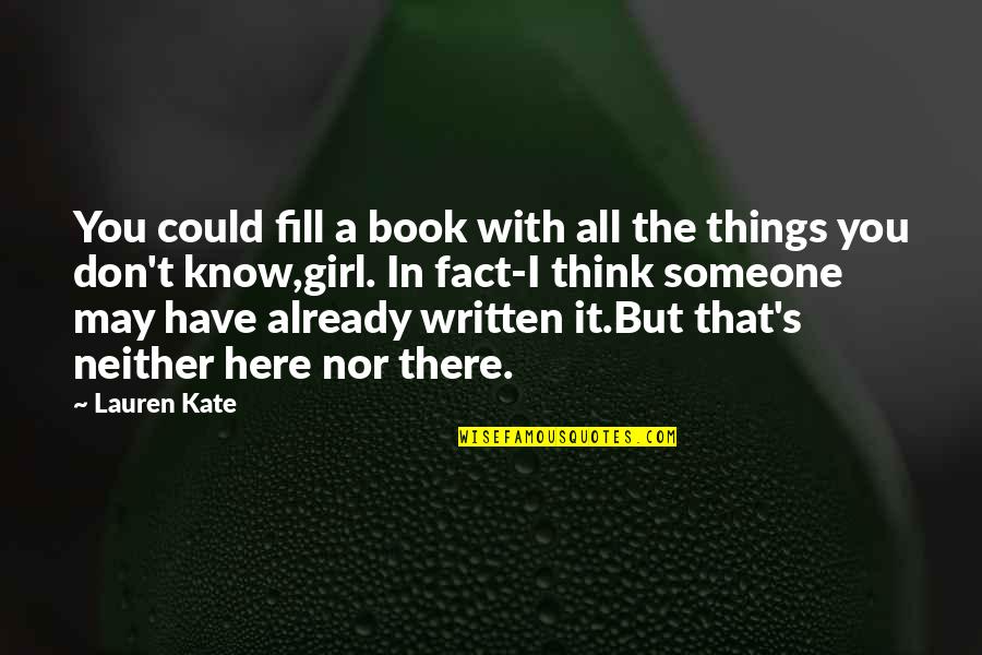 Maggiore Murders Quotes By Lauren Kate: You could fill a book with all the Maggiore Murders Quotes By Lauren Kate: You could fill a book with all the