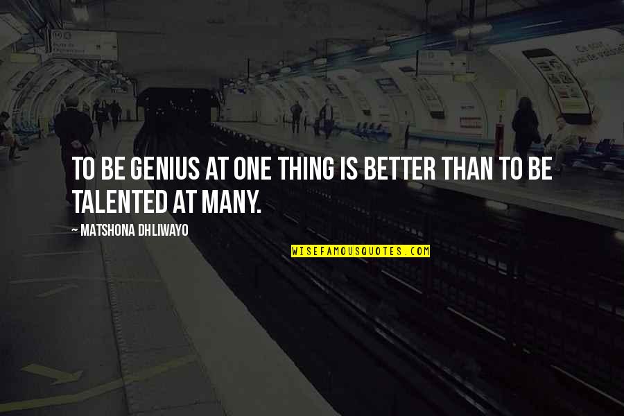 Magic Cards With Shakespeare Quotes By Matshona Dhliwayo: To be genius at one thing is better Magic Cards With Shakespeare Quotes By Matshona Dhliwayo: To be genius at one thing is better