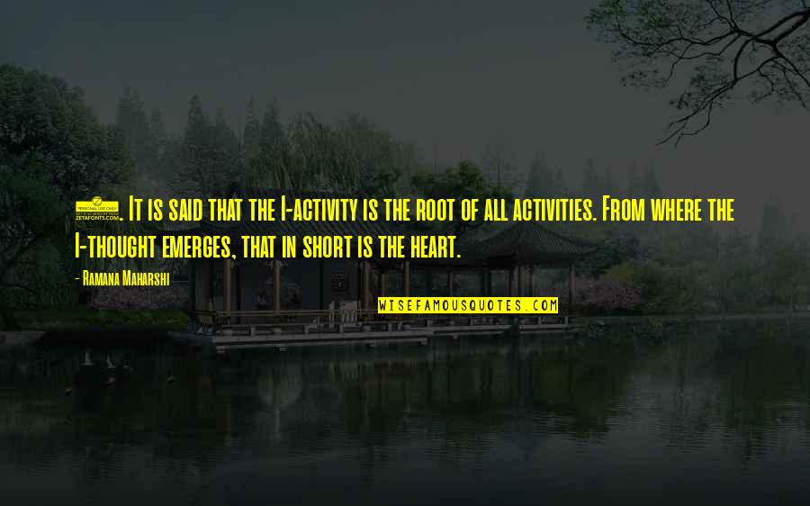 Maglebys Fresh Quotes By Ramana Maharshi: 3. It is said that the I-activity is Maglebys Fresh Quotes By Ramana Maharshi: 3. It is said that the I-activity is