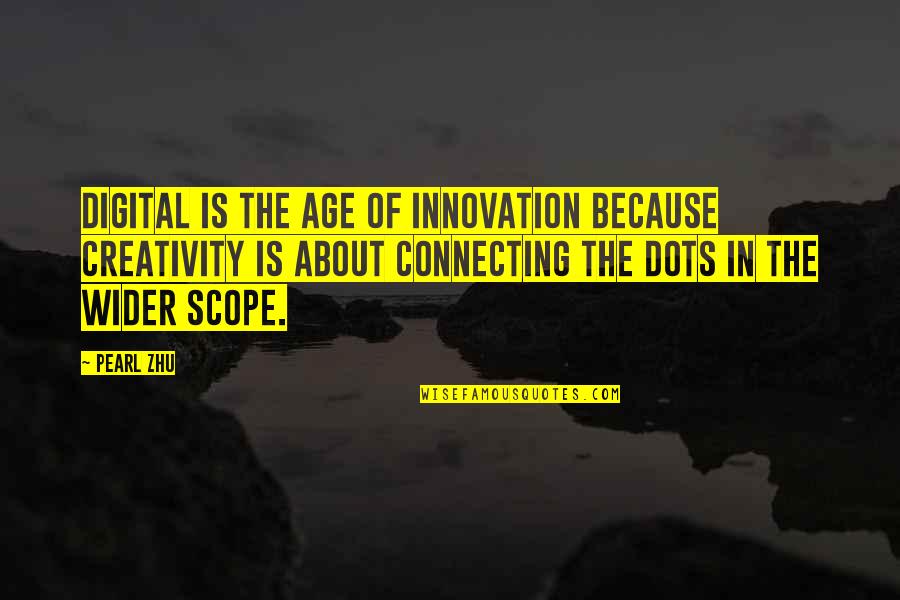 Magnalia Journal Quotes By Pearl Zhu: Digital is the age of innovation because creativity Magnalia Journal Quotes By Pearl Zhu: Digital is the age of innovation because creativity