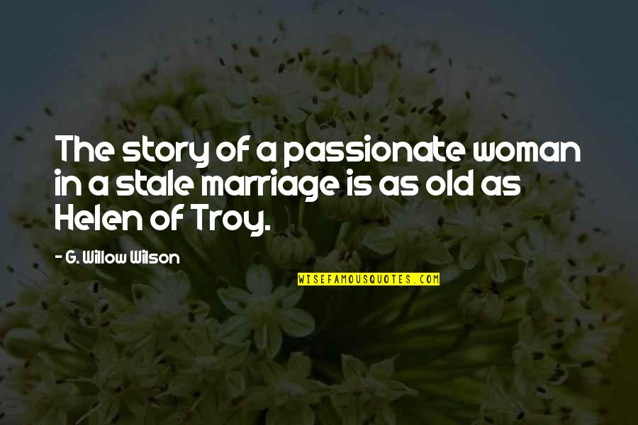 Magnifcence Quotes By G. Willow Wilson: The story of a passionate woman in a