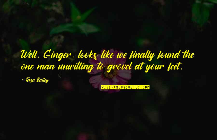 Magnuson Hotel Quotes By Tessa Bailey: Well, Ginger, looks like we finally found the Magnuson Hotel Quotes By Tessa Bailey: Well, Ginger, looks like we finally found the