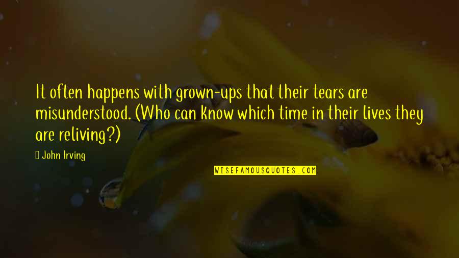 Magras Store Quotes By John Irving: It often happens with grown-ups that their tears