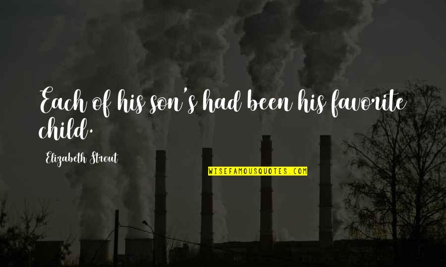 Magued Ayoub Quotes By Elizabeth Strout: Each of his son's had been his favorite