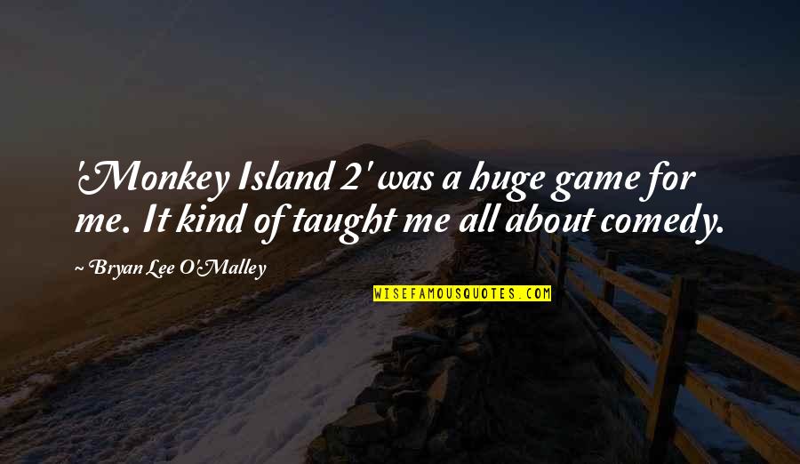 Magus Pathfinder Quotes By Bryan Lee O'Malley: 'Monkey Island 2' was a huge game for Magus Pathfinder Quotes By Bryan Lee O'Malley: 'Monkey Island 2' was a huge game for