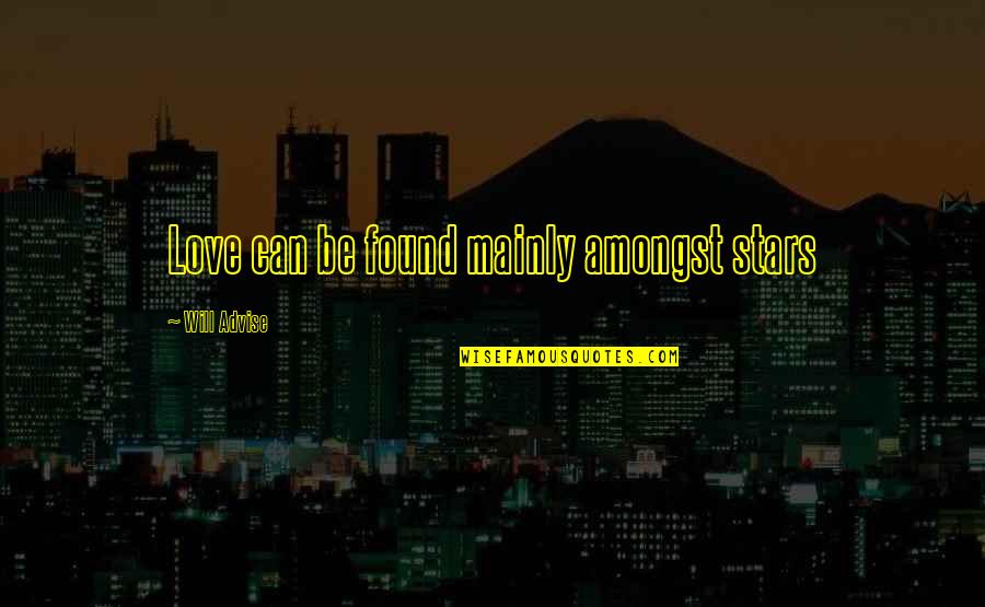 Mahamadou Coulibaly Quotes By Will Advise: Love can be found mainly amongst stars