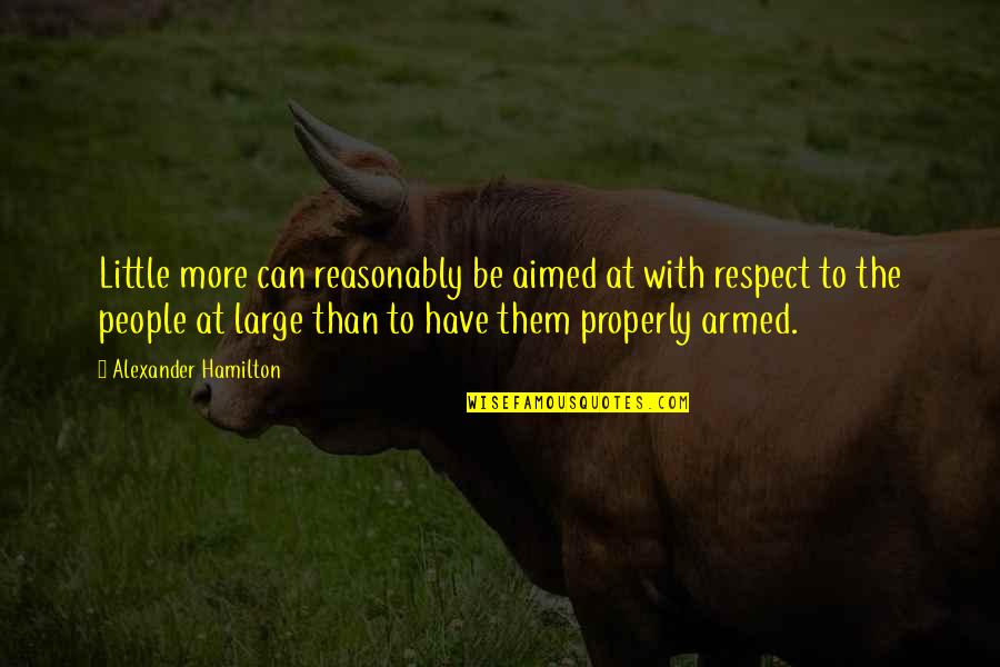 Mahamadou Kaba Camara Quotes By Alexander Hamilton: Little more can reasonably be aimed at with Mahamadou Kaba Camara Quotes By Alexander Hamilton: Little more can reasonably be aimed at with