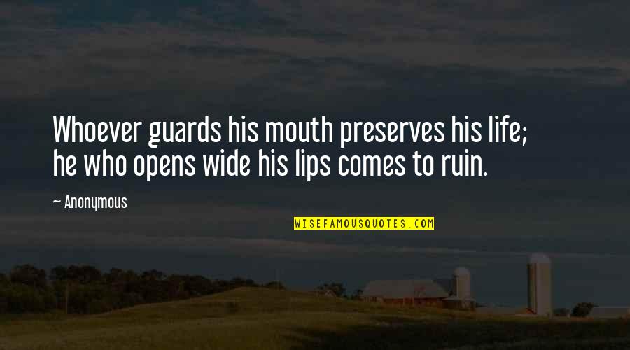 Mahmud Tarzi Quotes By Anonymous: Whoever guards his mouth preserves his life; he