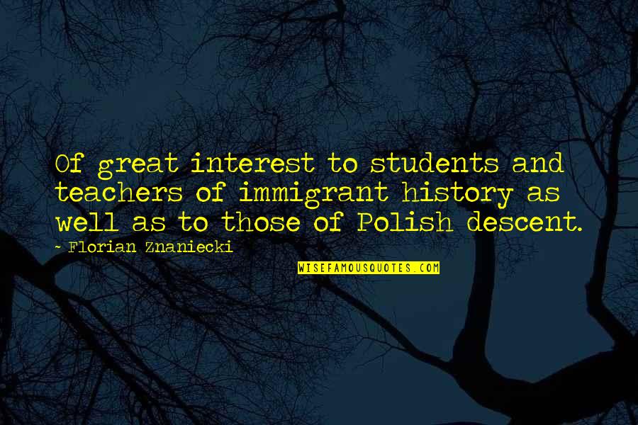 Mail Drops Along The Appalachian Quotes By Florian Znaniecki: Of great interest to students and teachers of Mail Drops Along The Appalachian Quotes By Florian Znaniecki: Of great interest to students and teachers of