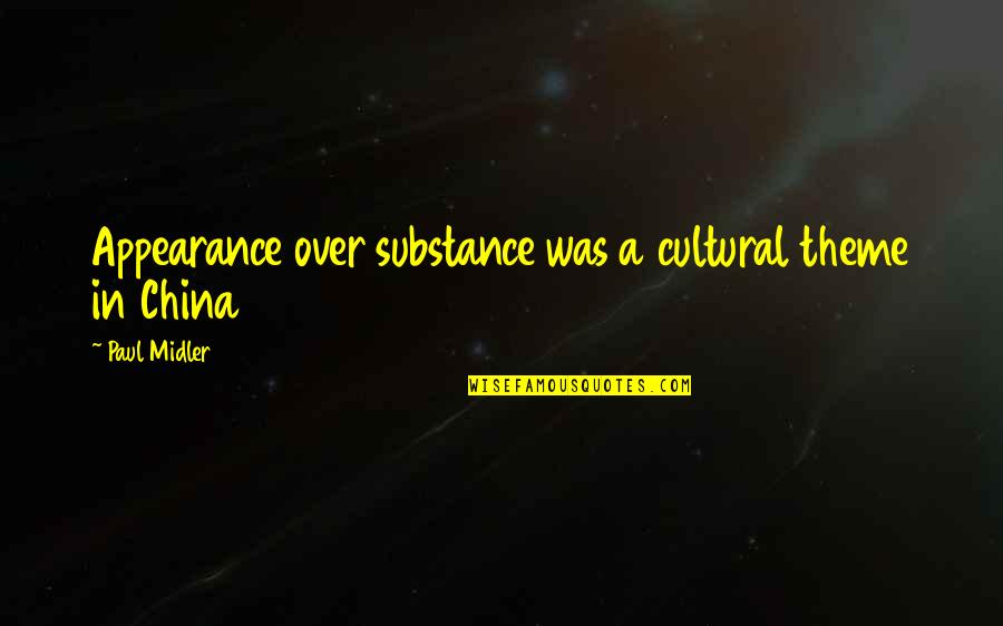 Mailman Quotes By Paul Midler: Appearance over substance was a cultural theme in Mailman Quotes By Paul Midler: Appearance over substance was a cultural theme in