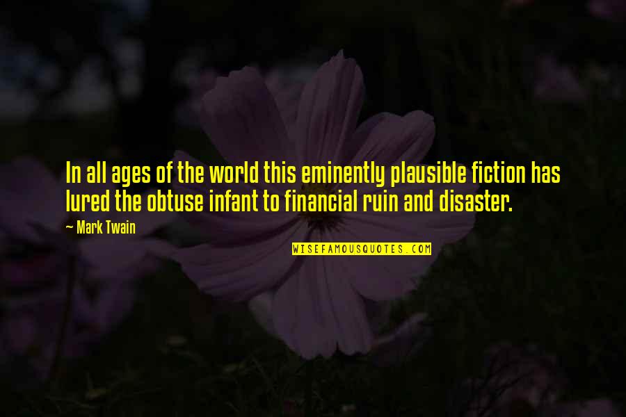 Maisons Quotes By Mark Twain: In all ages of the world this eminently Maisons Quotes By Mark Twain: In all ages of the world this eminently
