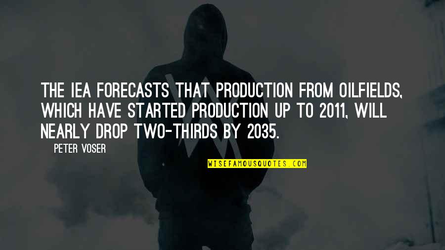 Majku Ti Quotes By Peter Voser: The IEA forecasts that production from oilfields, which