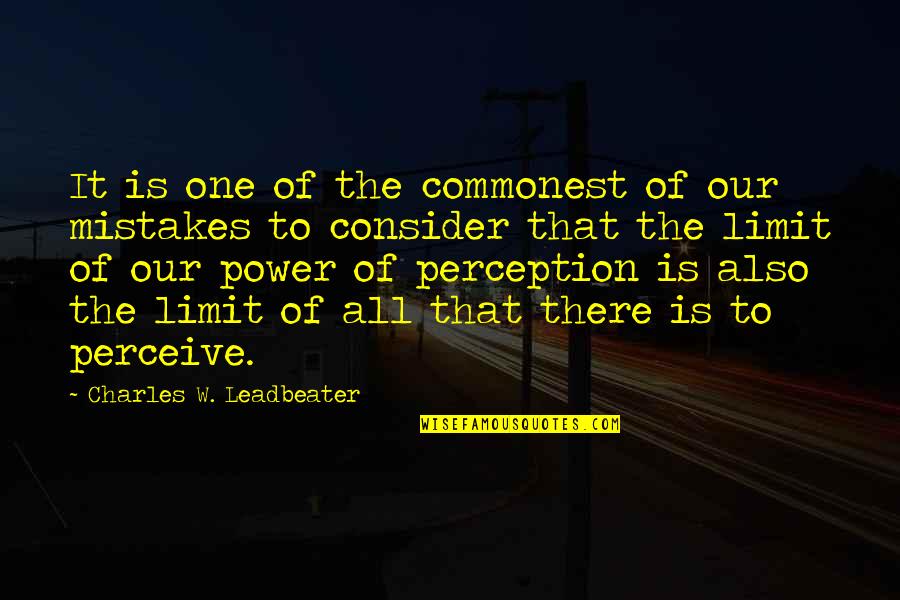 Majorano Delfino Quotes By Charles W. Leadbeater: It is one of the commonest of our Majorano Delfino Quotes By Charles W. Leadbeater: It is one of the commonest of our