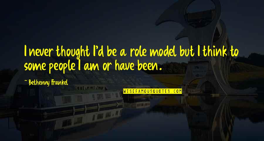 Majoras Mask Time Quote Quotes By Bethenny Frankel: I never thought I'd be a role model