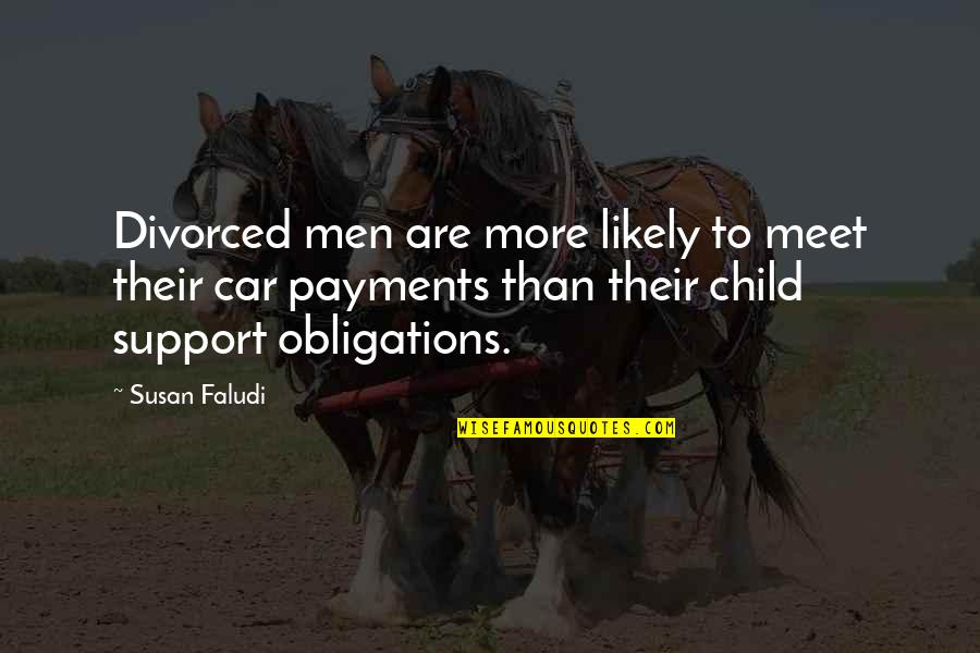 Makarand Quotes By Susan Faludi: Divorced men are more likely to meet their