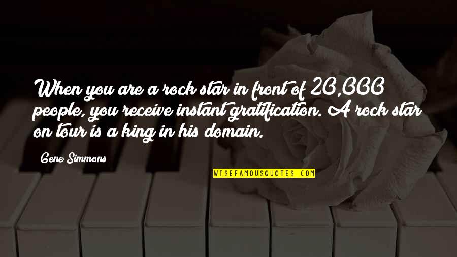Make A Change For Yourself Quotes By Gene Simmons: When you are a rock star in front Make A Change For Yourself Quotes By Gene Simmons: When you are a rock star in front