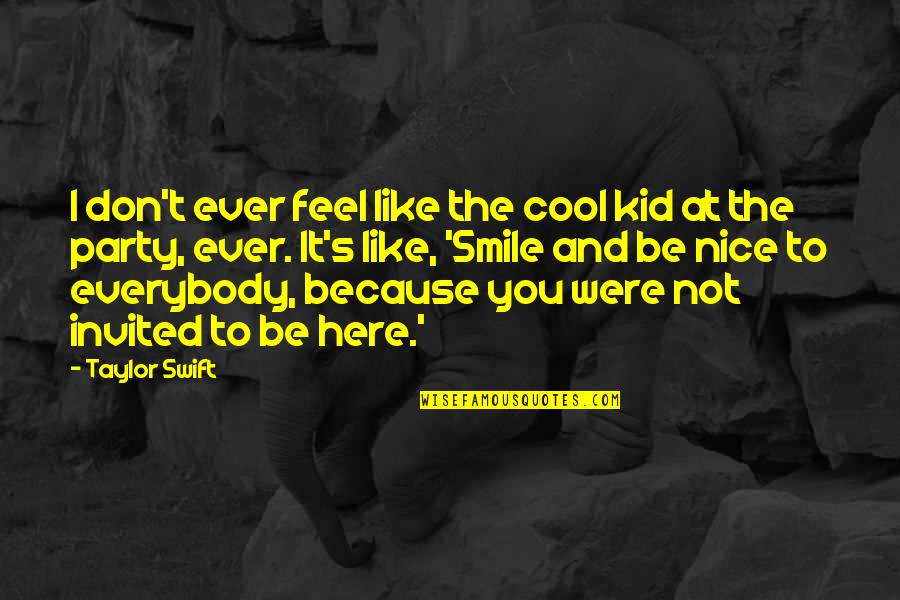 Make Every Day Count Quotes By Taylor Swift: I don't ever feel like the cool kid Make Every Day Count Quotes By Taylor Swift: I don't ever feel like the cool kid