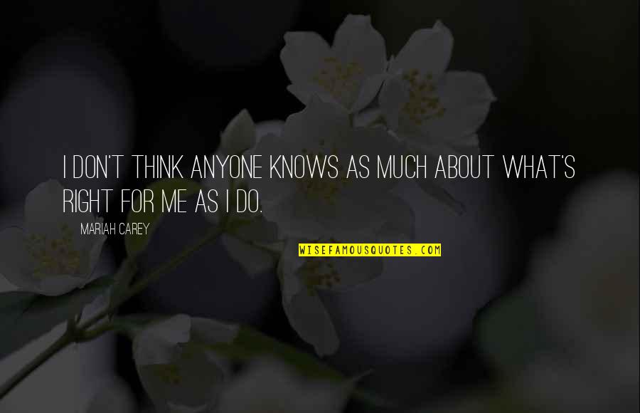 Make Facebook Quotes By Mariah Carey: I don't think anyone knows as much about