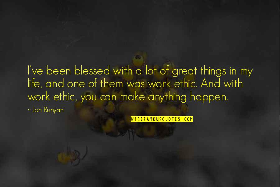 Make Great Things Happen Quotes By Jon Runyan: I've been blessed with a lot of great