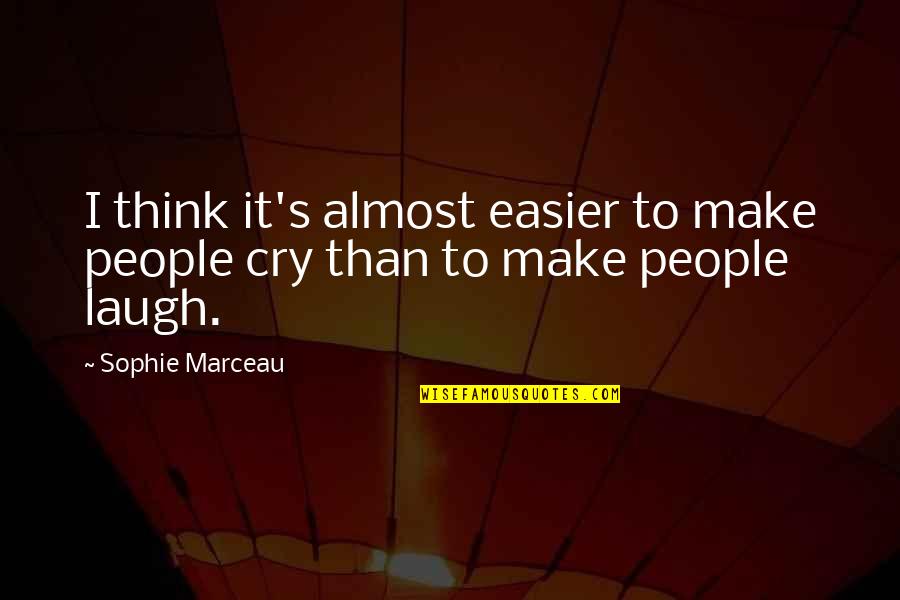 Make It Easier Quotes By Sophie Marceau: I think it's almost easier to make people