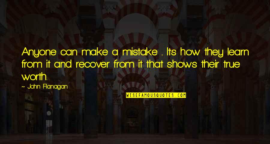 Make Mistakes And Learn Quotes By John Flanagan: Anyone can make a mistake ... It's how Make Mistakes And Learn Quotes By John Flanagan: Anyone can make a mistake ... It's how