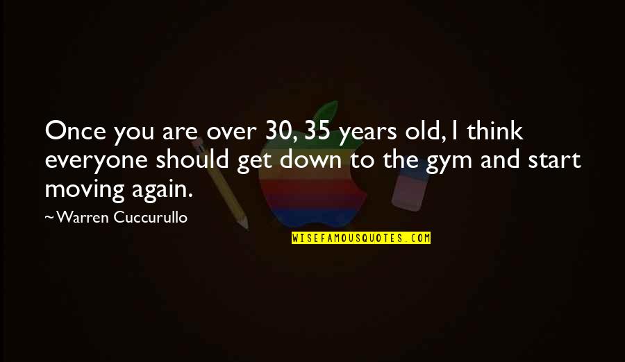 Maketa Quotes By Warren Cuccurullo: Once you are over 30, 35 years old,