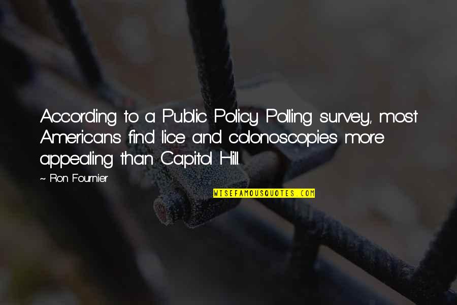 Makeup App Quotes By Ron Fournier: According to a Public Policy Polling survey, most Makeup App Quotes By Ron Fournier: According to a Public Policy Polling survey, most