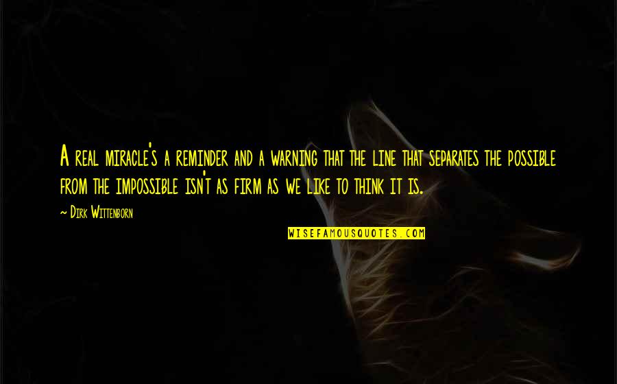 Makeup Video Quotes By Dirk Wittenborn: A real miracle's a reminder and a warning Makeup Video Quotes By Dirk Wittenborn: A real miracle's a reminder and a warning