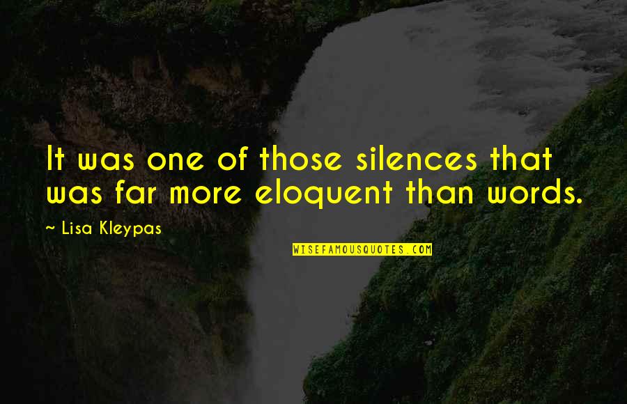 Making A Difference In A Child Life Quotes By Lisa Kleypas: It was one of those silences that was