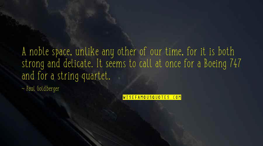 Making A Difference To A Child Quotes By Paul Goldberger: A noble space, unlike any other of our